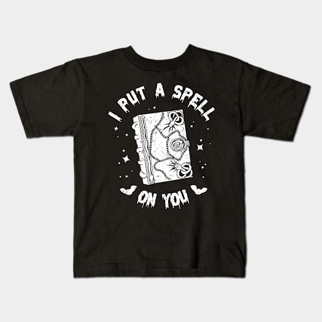 I Put a Spell On You Kids T-Shirt by OniSide